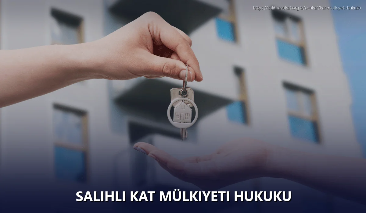 Salihli Kat Mülkiyeti Hukuku